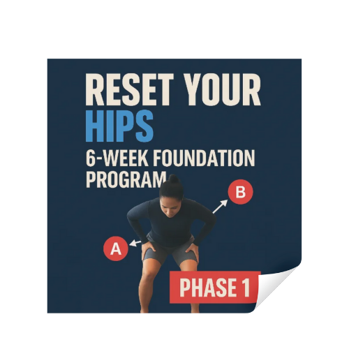 Reset Your Hips: 6-Week Foundation Program